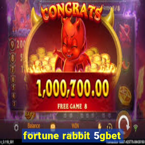 fortune rabbit 5gbet